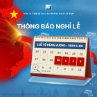 THÔNG BÁO LỊCH NGHỈ LỄ GIỖ TỔ HÙNG VƯƠNG, 30/4 và 1/5
